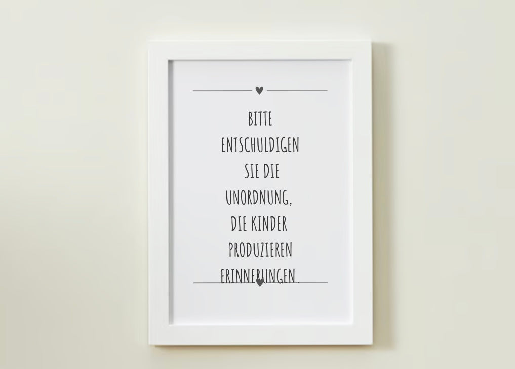 Entschuldigen Sie die Unordnung mit Herz