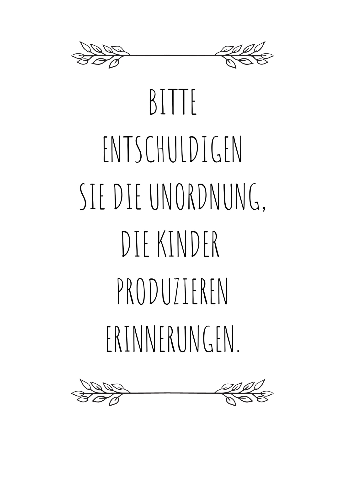 Bitte Entschuldigen Sie die Unordnung